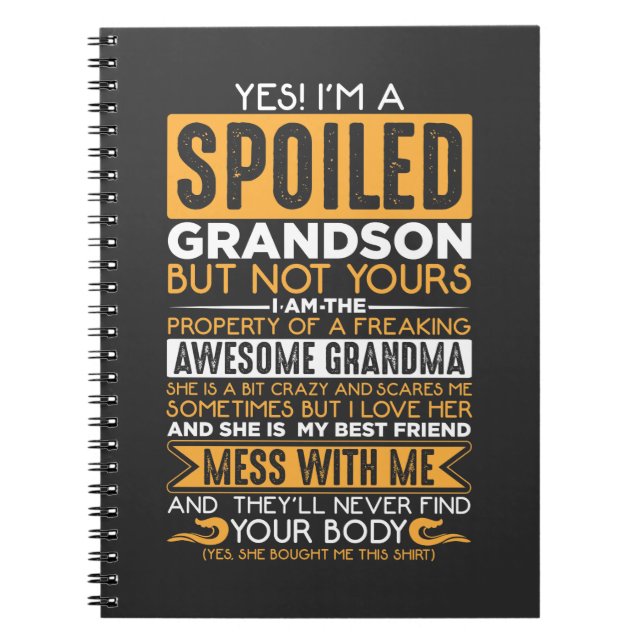 Spoiled Grandson Awesome Grandma Grandchild Notebook (Front)