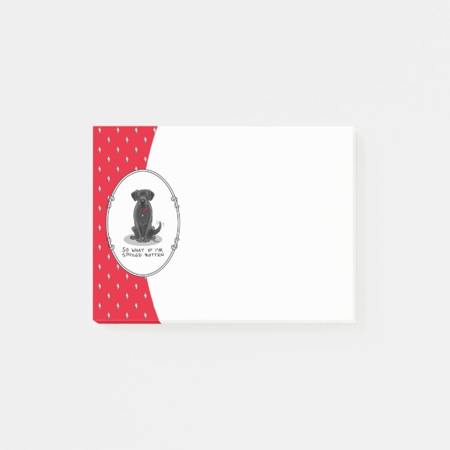 Spoiled Rotten Black Lab Labrador Retriever Dog Post-it Notes (Front)