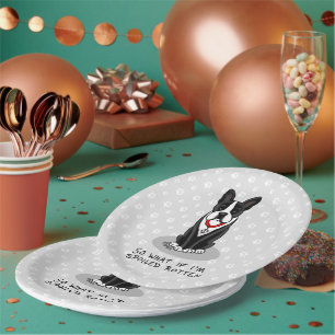 Spoiled Rotten Boston Terrier Dog (black) Cute Paper Plate