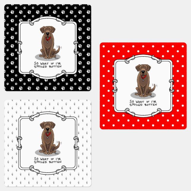 Spoiled Rotten Chocolate Lab Labrador Retriever (Group)