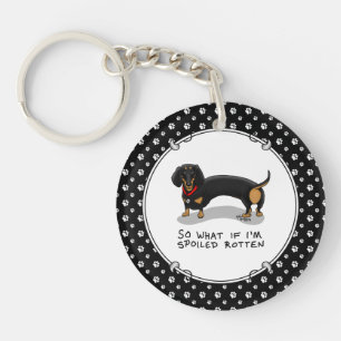 Spoiled Rotten Dachshund (S black & tan) Cute dog Key Ring