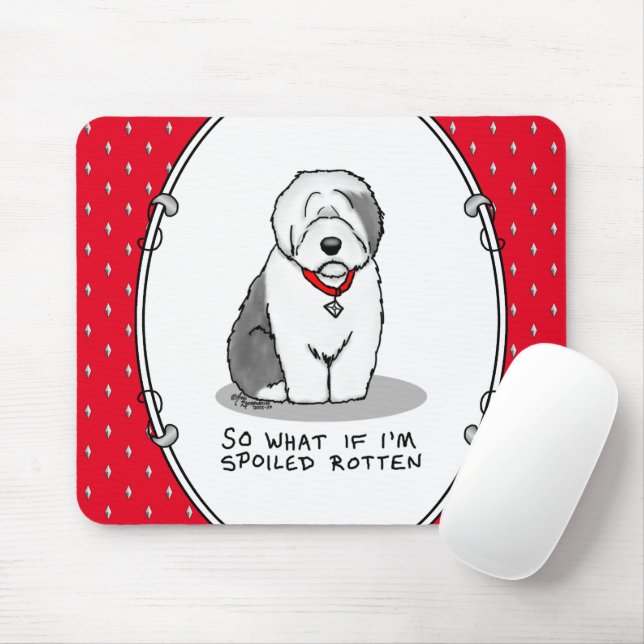 Spoiled Rotten Old English Sheepdog (Grey 1) Funny Mouse Mat (With Mouse)
