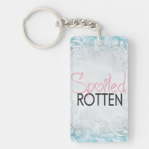 Spoiled Rotten Pink White Black Sassy Attitude Key Ring