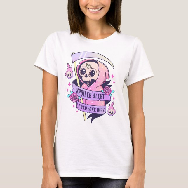 Spoiler Alert Everyone Dies Cute Pink Halloween Sk T-Shirt (Front)