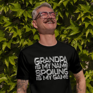 Spoiling is My Game Grandpa T-Shirt