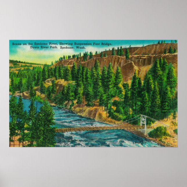 Spokane River and Suspension Foot Bridge Poster (Front)