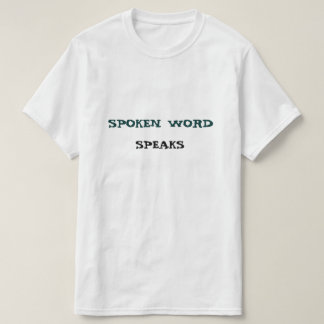 Spoken Word T-Shirt