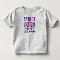 Spolied Rotten By My Personalised Any Name Grandma