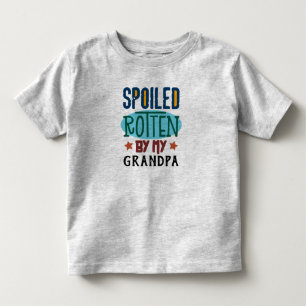 Spolied Rotten By My Personalised Any Name Grandpa Toddler T-Shirt