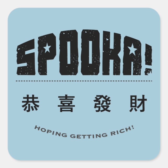 Spooka Sticker - Hoping getting rich! (Front)