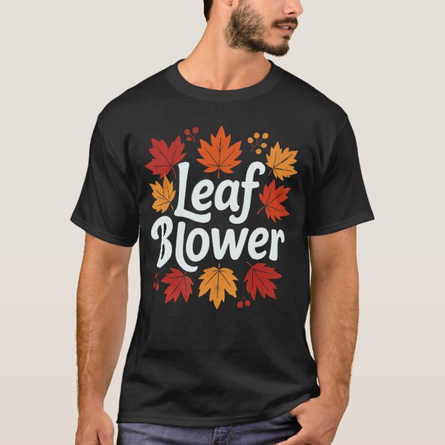 Spooktacular Fall Leaf Blower Sucking Leaf Blowers T-Shirt (Front)