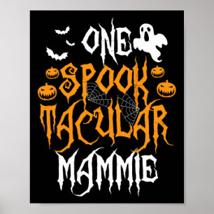 Spooktacular Mammie Mother Matching Family Hallowe Poster