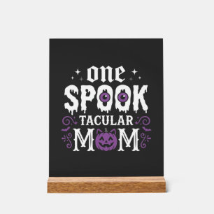 Spooktacular Mum Halloween Design_1 Acrylic Sign