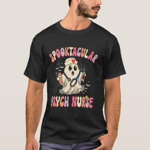 Spooktacular Psych Nurse Retro Halloween Ghost Nur T-Shirt