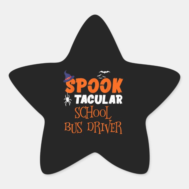 Spooktacular School Bus Driver Funny Halloween Star Sticker (Front)
