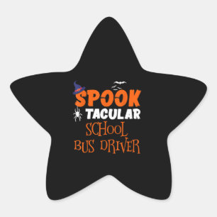 Spooktacular School Bus Driver Funny Halloween Star Sticker