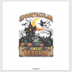 Spooktacular Sweat Session Haunted House Witch Cau