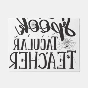 Spooktacular Teacher - Funny Teacher Halloween Doormat
