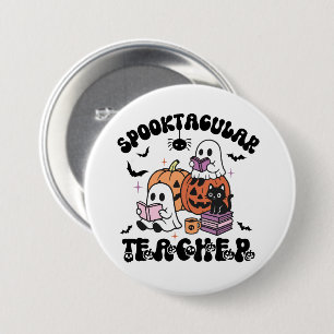 Spooktacular Teacher Ghosts Halloween Button