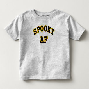 SPOOKY AF- HALLOWEEN UGLY  TODDLER T-Shirt