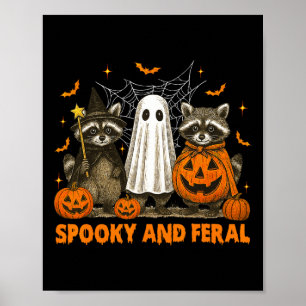 Spooky And Feral Halloween Cute Ghost Racoon Tric Poster