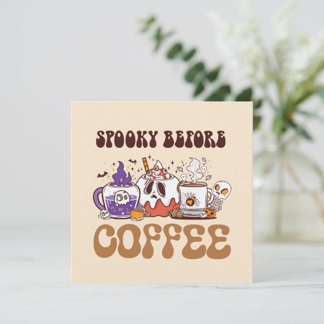 Spooky Before Coffee – Funny Ghost Coffee Brew (Standing Front)