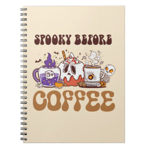 Spooky Before Coffee – Funny Ghost Coffee Brew Notebook