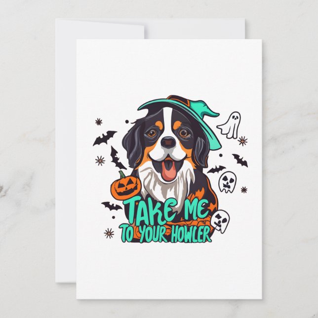 Spooky Bernese Halloween : Take Me to Your Howler Invitation (Front)