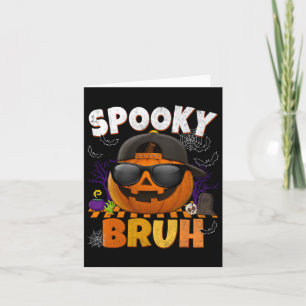 Spooky Bruh Cool Jack O Lantern Halloween Costumes Card