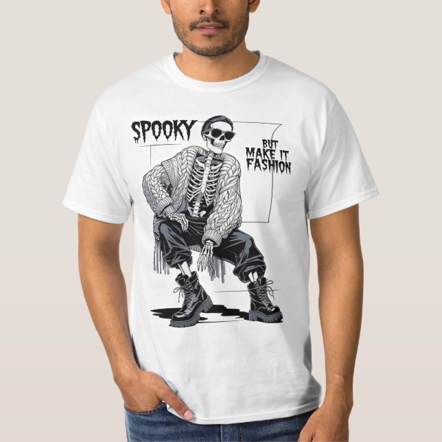 Spooky But Make It Fashion Funny Skeleton T-Shirt (Front)