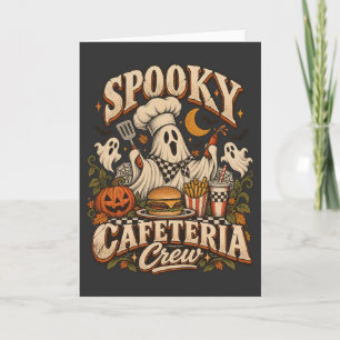 Spooky Cafeteria Crew Halloween Ghost Lunch Lady Card