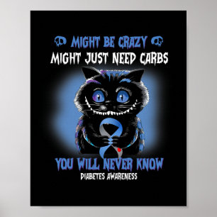 Spooky Cat Might Be Crazy Blue Ribbon Diabetes Awa Poster