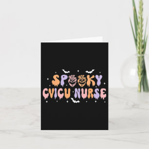 Spooky Cvicu Nurse Halloween Cardiac Icu Fall Pump Card