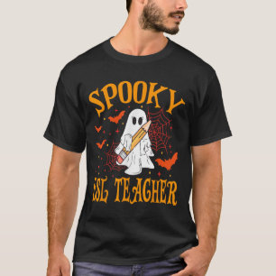 Spooky Esl Teacher Ghost Funny Halloween School Wo T-Shirt