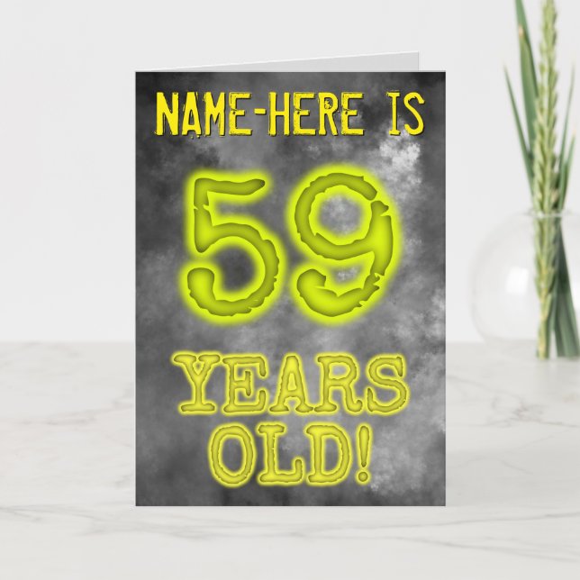 Spooky Glowing Aura Look "59 YEARS OLD!" + Name Card (Front)