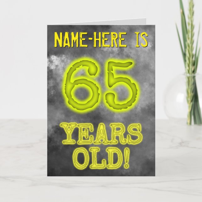 Spooky Glowing Aura Look "65 YEARS OLD!" + Name Card (Front)