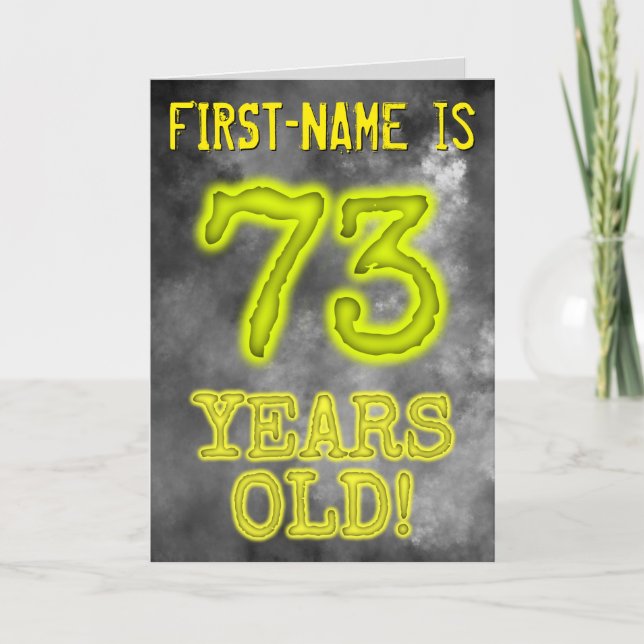 Spooky Glowing Aura Look "73 YEARS OLD!" + Name Card (Front)