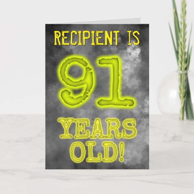 Spooky Glowing Aura Look "91 YEARS OLD!" + Name Card (Front)