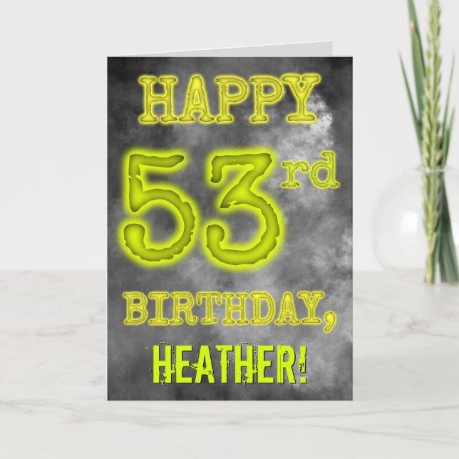 Spooky Glowing Aura Look "HAPPY 53rd BIRTHDAY" Card (Front)