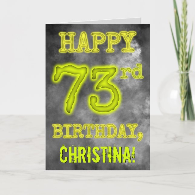 Spooky Glowing Aura Look "HAPPY 73rd BIRTHDAY" Card (Front)