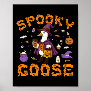 Spooky Goose Funny Coffee Halloween Witch Women Gi Poster