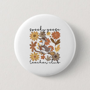 Spooky Goose Teacher Club Halloween Silly-goose Fa 6 Cm Round Badge