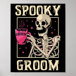 Spooky Groom Skeleton Halloween Wedding Bachelor P Poster
