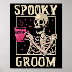 Spooky Groom Skeleton Halloween Wedding Bachelor P Poster