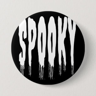 SPOOKY HALLOWEEN 7.5 CM ROUND BADGE