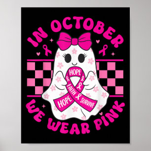 Spooky Halloween Ghost Pink Breast Cancer Awarenes Poster