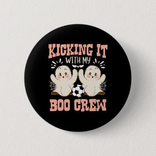 Spooky Halloween Soccer Kicking It With My Boo Cre 6 Cm Round Badge