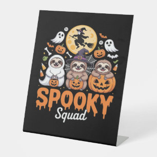 Spooky Halloween Witch Funny Horror Sloths Essenti Pedestal Sign