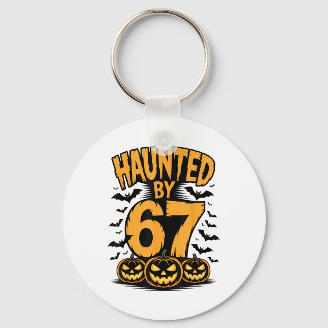 Spooky Haunted Haunted 67 Meme Six Seven 6-7 Funny Key Ring (Front)