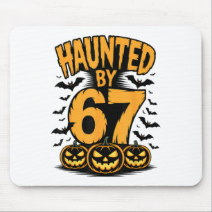 Spooky Haunted Haunted 67 Meme Six Seven 6-7 Funny Mouse Mat